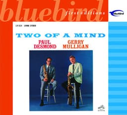 Two Of A Mind - Paul Desmond