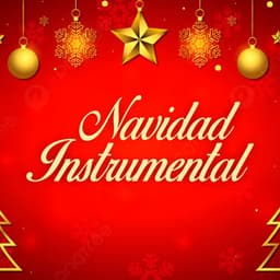 Navidad Instrumental - Piano Suave Relajante