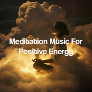 Meditation Music For Positive Energy - Yoga Music