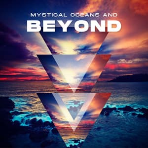 Mystical Oceans and Beyond - Bora Nui