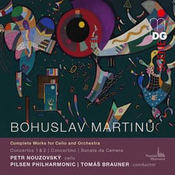 Martinu: Complete Works for Cello and Orchestra - Bohuslav Martinů