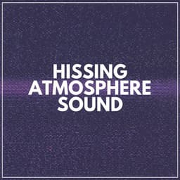 Hissing Atmosphere Sound - Relaxing Cabin Noise