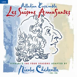 Chédeville: Les saisons amusantes - Palladian Ensemble