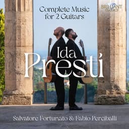 Presti: Complete Music for 2 Guitars - Ida Presti