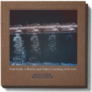 Rivers and Tides - Fred Frith
