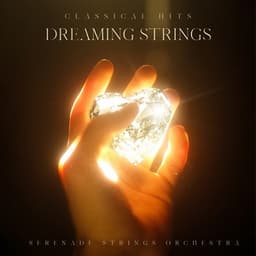 Dreaming Strings - Classical Hits
