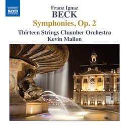 Beck: 6 Symphonies, Op. 2 - Franz Ignaz Beck