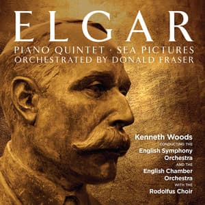 Elgar: Piano Quintet - Sea Pictures - Edward Elgar