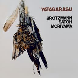 Yatagarasu - Peter Brötzmann