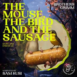 The Mouse, the Bird and the Sausage - Story Time