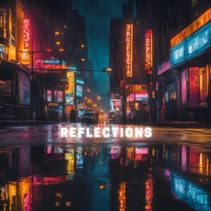 Reflections - Chill Background Music for Relaxation