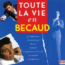 Toute la vie en Bécaud - Gilbert Bécaud
