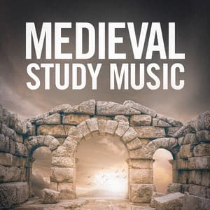 Medieval Study Music - Studying Music Group