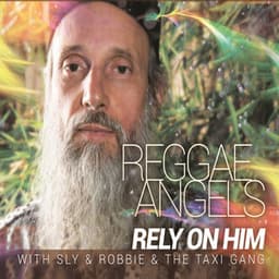 Rely On Him - Reggae Angels