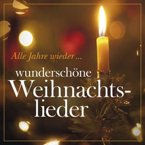 Alle Jahre Wieder... Beautiful Christmas Carols - Peter Schreier