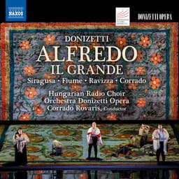Donizetti: Alfredo il grande, A. 9 - Gaetano Donizetti