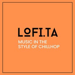 Music in the style of Chillhop - LO-FI BEATS