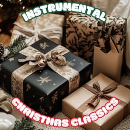 Instrumental Christmas Classics Vol. 15 - Instrumental Christmas Classics