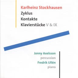 Stockhausen: Zyklus - Klavierstucke V and IX - Kontakte - Karlheinz Stockhausen