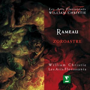 Rameau: Zoroastre - Jean-Philippe Rameau