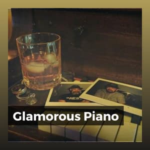 Glamorous Piano - Soft Piano Music
