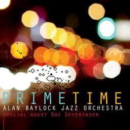 Prime Time - Alan Baylock Jazz Orchestra