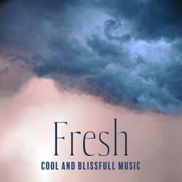 Fresh, Cool and Blissfull - Michael Garti