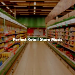 Perfect Retail Store Music - Working from Home