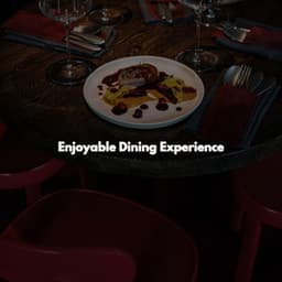Enjoyable Dining Experience - Playliste Travail à Domicile