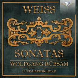 Weiss: Sonatas - Silvius Leopold Weiss