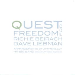 Quest For Freedom - Richard Beirach