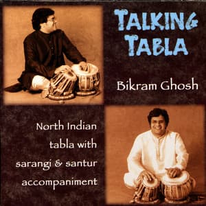 Talking Tabla - Bickram Ghosh