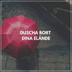 Duscha bort dina elände - Regnskur