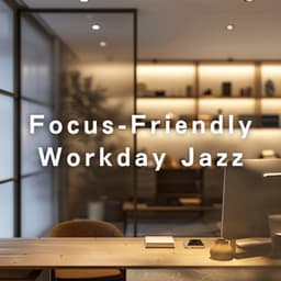 Focus-Friendly Workday Jazz - Eximo Blue