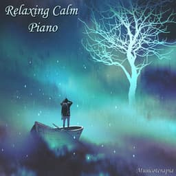 Relaxing Calm Piano - MusicoterapiaTeam