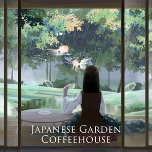 Japanese Garden Coffeehouse: Specialty Coffee in Nature, Chillhop Nature Recordings, Asian Vibes Lofi - Café Lofi Base