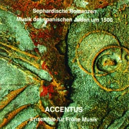 Sephardische Romanzen - Accentus