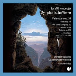 Rheinberger: Symphonische Werke - Josef Rheinberger