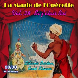 Si j'étais Roi - La Magie de l'Opérette en 38 volumes - Vol. 28/38 - Adolphe Adam