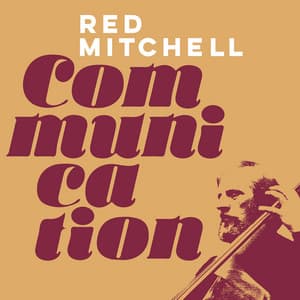 Communication - Red Mitchell