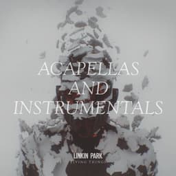 LIVING THINGS: Acapellas and Instrumentals - Linkin Park