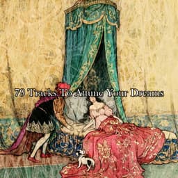 79 Tracks To Attune Your Dreams - Relaxing Spa Music