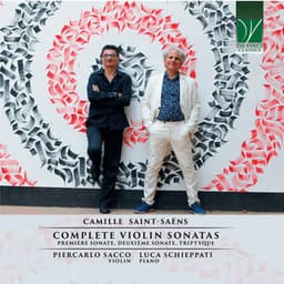 Camille Saint-Saëns: Complete Violin sonatas - Camille Saint-Saëns