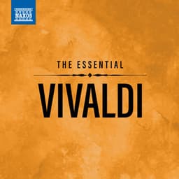The Essential Vivaldi - Antonio Vivaldi