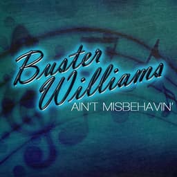 Ain't Misbehavin' - Buster Williams