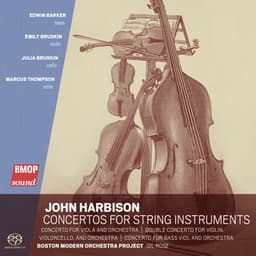 John Harbison: Concertos for String Instruments - John Harbison