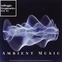 528 Hz Miracle Healing Music Mind & Body Therapy - Solfeggio Frequencies 528Hz
