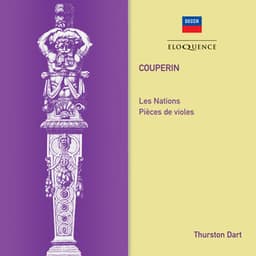 Couperin: Les Nations; Pieces de Violes - François Couperin