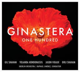 Ginastera: One Hundred - Alberto Ginastera