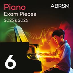 Piano Exam Pieces 2025 & 2026, ABRSM Grade 6 - ABRSM